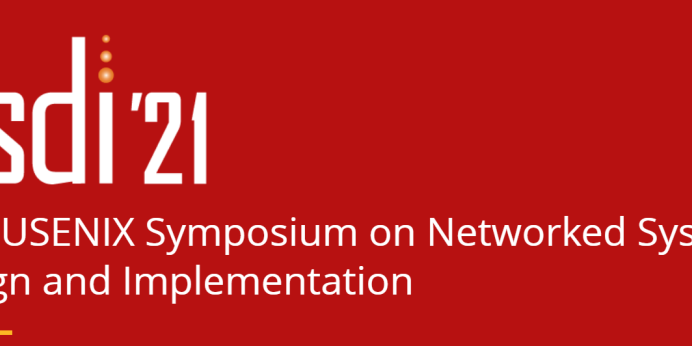 18th USENIX Symposium on Networked Systems Design and Implementation (NSDI)